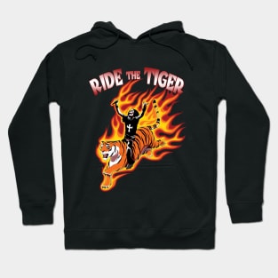Ride The Tiger Hoodie